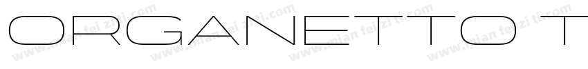 Organetto Thin字体转换